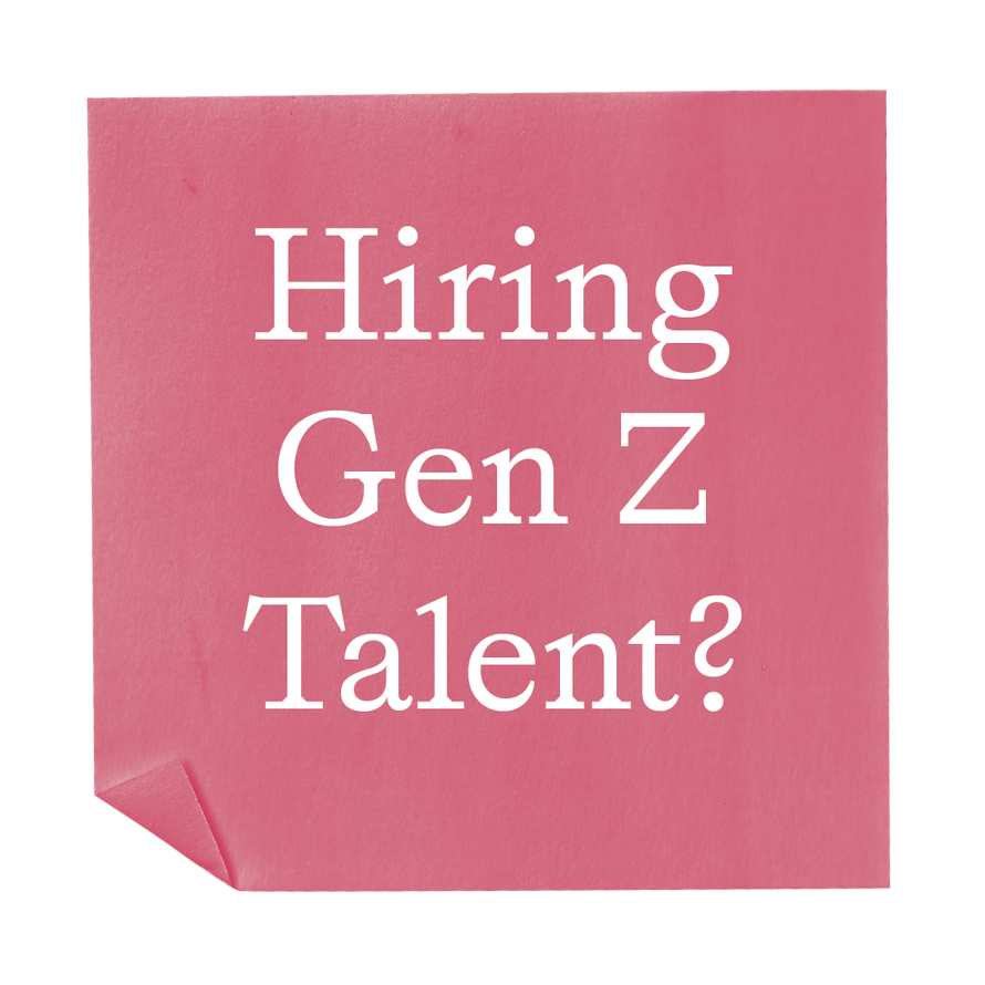 Hiring Gen Z Talent